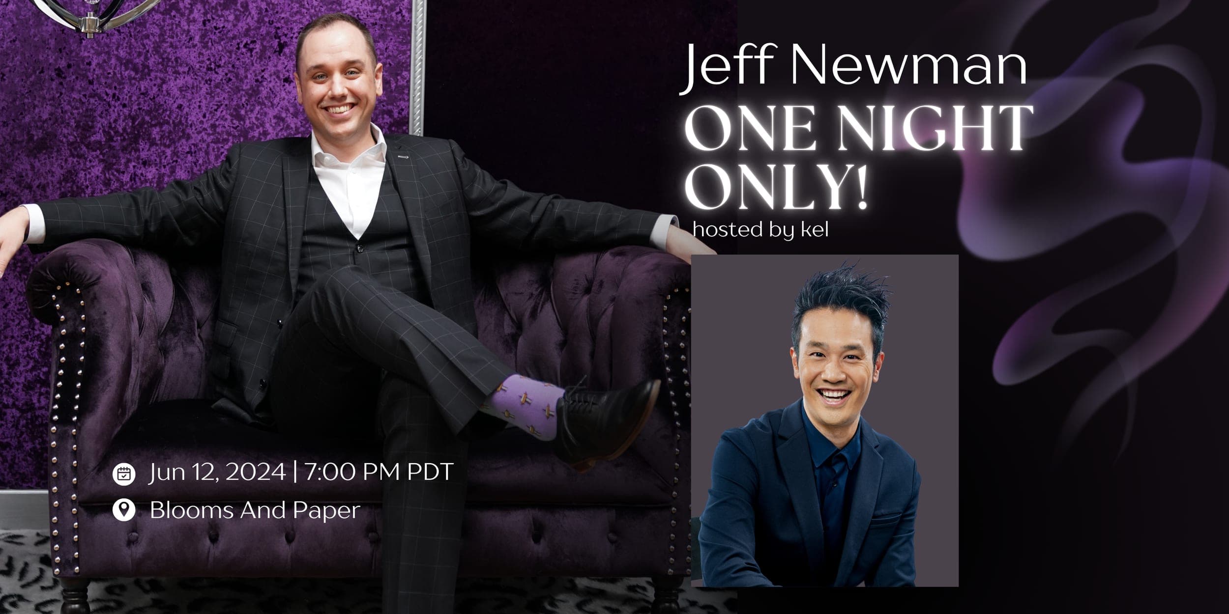 Event poster for Jeff Newman's one-night-only show in Vancouver, hosted by Kel